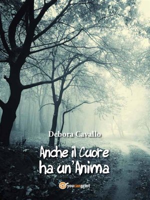 cover image of Anche il Cuore ha un'anima